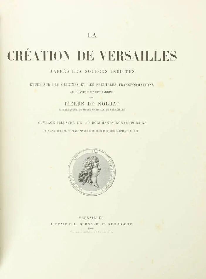 NOLHAC La création de Versailles d après les sources inédites - 1901 - Photo 2, livre rare du XXe siècle