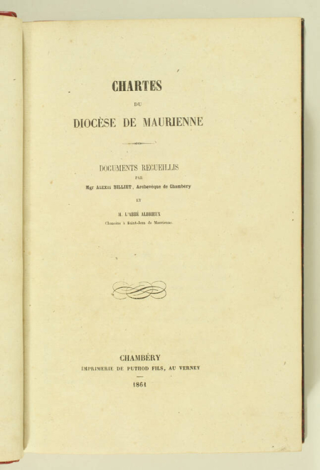 [Savoie] Chartes du diocèse de Maurienne - Chambéry, 1861 - Photo 1, livre rare du XIXe siècle