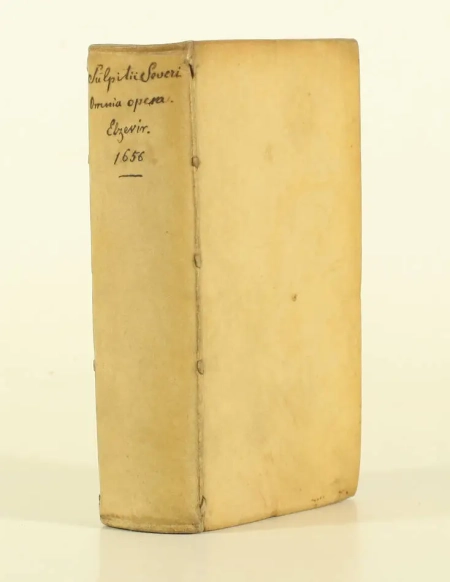 SULPICE SEVERE. Sulpitii Severi Opera omnia, livre ancien du XVIIe siècle