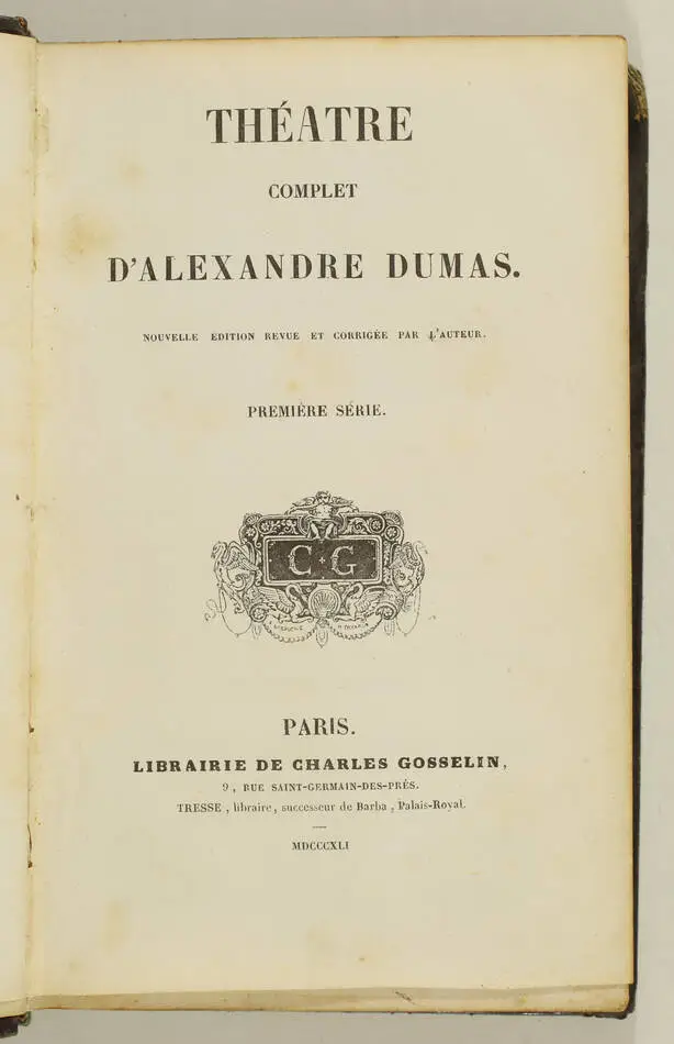 DUMAS - Théâtre complet - Paris, Gosselin, 1841-1843 - 3 volumes - Photo 1, livre rare du XIXe siècle