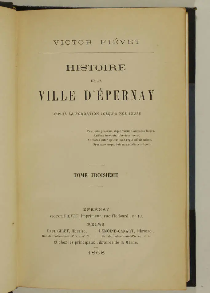 FIEVET Histoire de la ville d Epernay, depuis sa fondation - 1868 - 3 volumes - Photo 7, livre rare du XIXe siècle