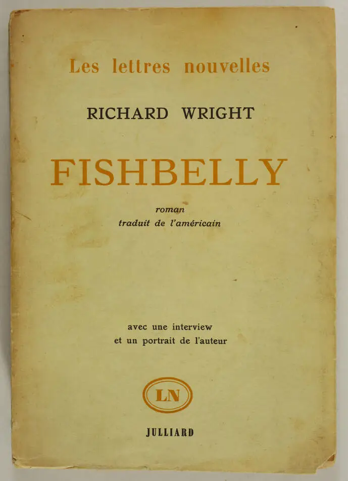 Richard WRIGHT - Fishbelly  - 1960 - EOF - Envoi de l auteur - Photo 1, livre rare du XXe siècle