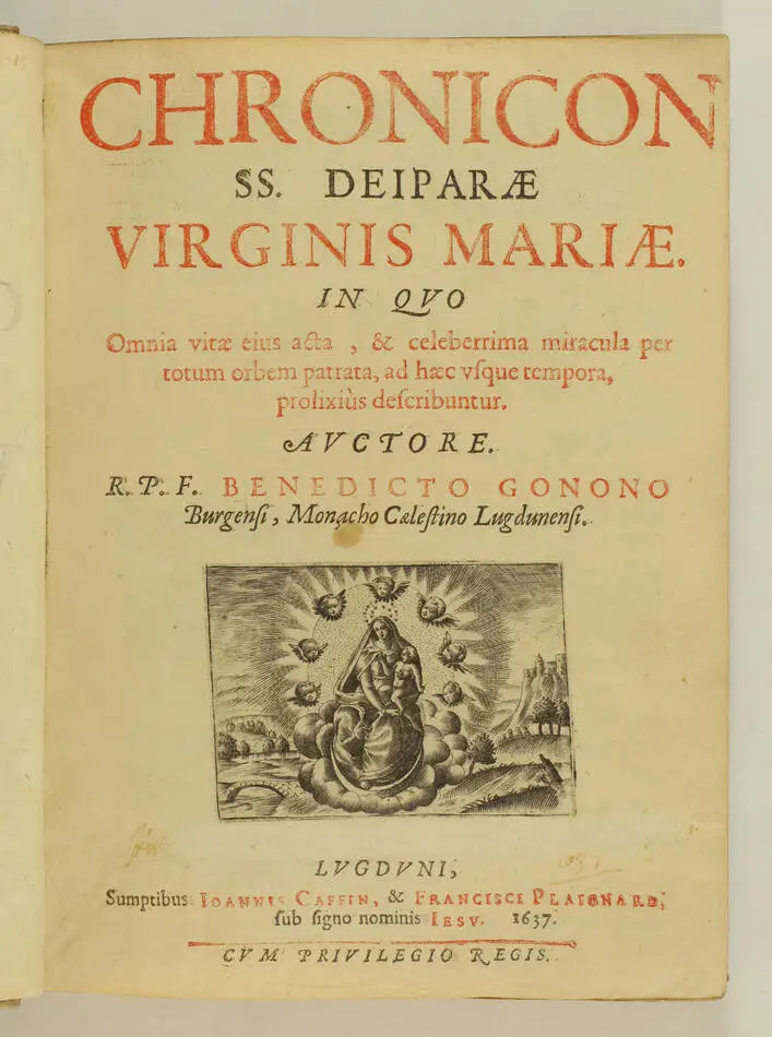 GONON - Chronicon SS. Deiparae Virginis Mariae -  1637 - Photo 2, livre ancien du XVIIe siècle