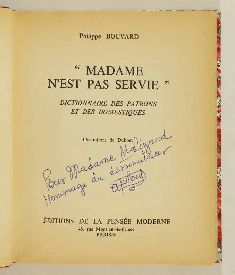 BOUVARD Madame n est pas servie - Patrons et domestiques 1965 - Dubout dédicace - Photo 0, livre rare du XXe siècle