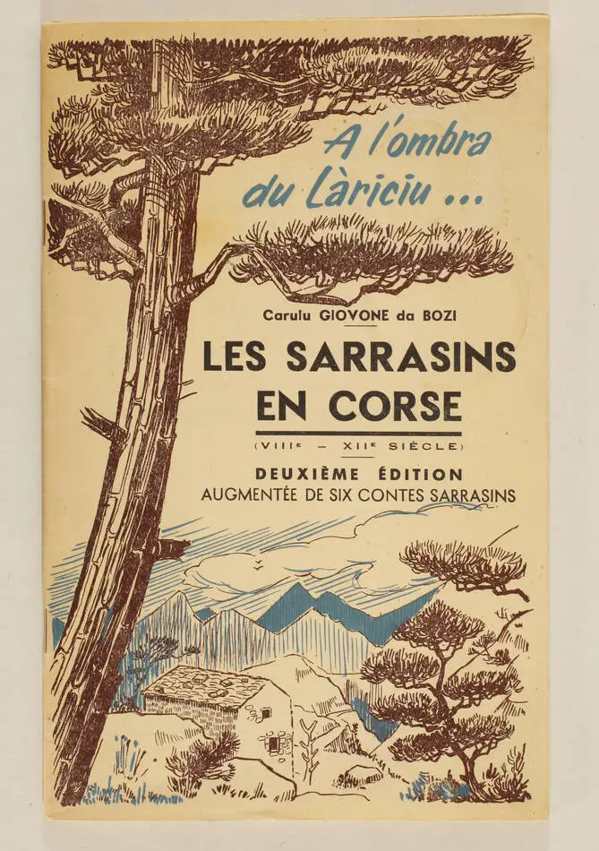 GIOVONE da BOZI - Les sarrasins en Corse (VIIIe-XIIe siècle) - (Vers 1960) - Photo 0, livre rare du XXe siècle
