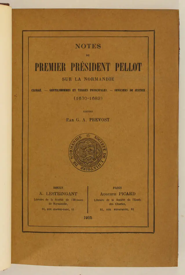 [Noblesse] PREVOST - Notes du président Pellot sur la Normandie (1670-1683) - Photo 1, livre rare du XXe siècle