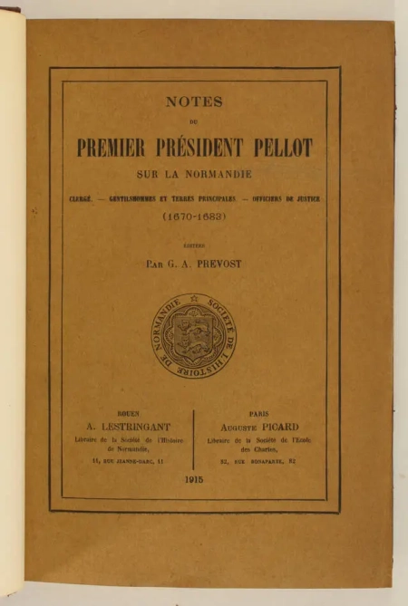 [Noblesse] PREVOST - Notes du président Pellot sur la Normandie (1670-1683) - Photo 1, livre rare du XXe siècle