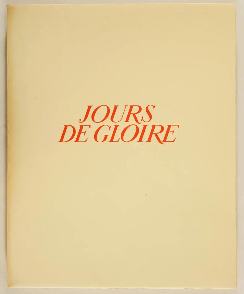 Jours de gloire. Histoire de la libération de Paris - avec un burin de PICASSO - Photo 1, livre rare du XXe siècle