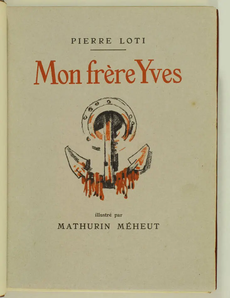 LOTI - Mon frère Yves - Mornay, 1928 - Illustré par MEHEUT - reliure signée - Photo 2, livre rare du XXe siècle