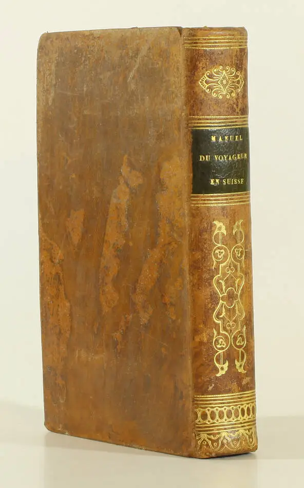 EBEL - Manuel du voyageur en Suisse - 1834 - 5 planches et 2 cartes - Photo 1, livre rare du XIXe siècle