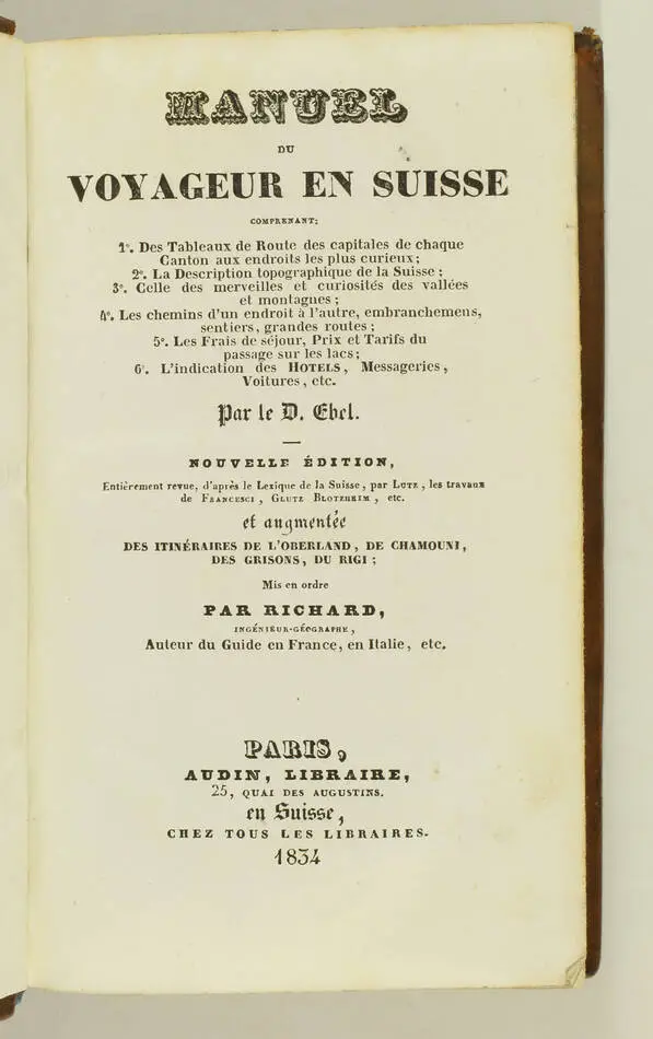 EBEL - Manuel du voyageur en Suisse - 1834 - 5 planches et 2 cartes - Photo 2, livre rare du XIXe siècle