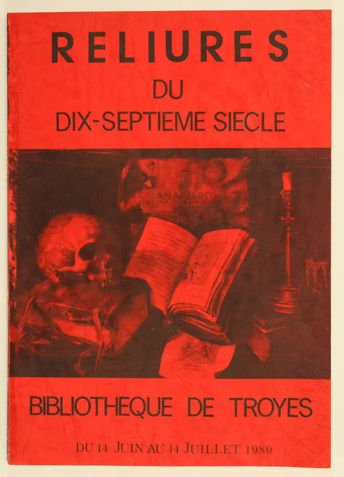 Jean-Paul ODDOS - Reliures du dix-septième siècle - Troyes, 1980 - Photo 1, livre rare du XXe siècle