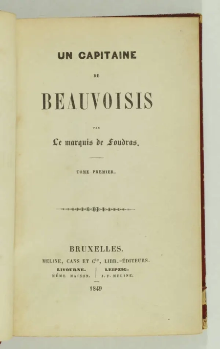 [Chasse] FOUDRAS - Un capitaine de Beauvoisis - 1849 - 4 tomes - Photo 1, livre rare du XIXe siècle