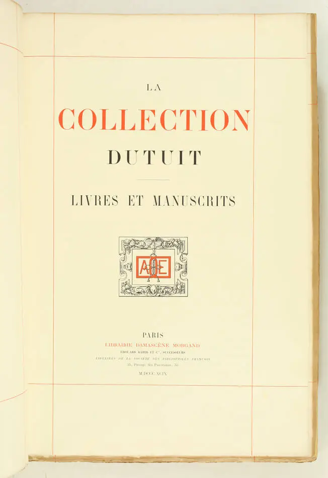 RAHIR - La collection Dutuit. Livres et manuscrits - 1899 - 1/350 - Photo 1, livre rare du XIXe siècle