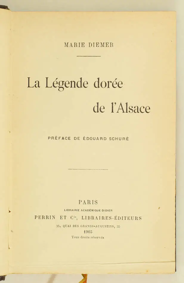 Marie DIEMER - La légende dorée de l Alsace - 1905 - Photo 1, livre rare du XXe siècle