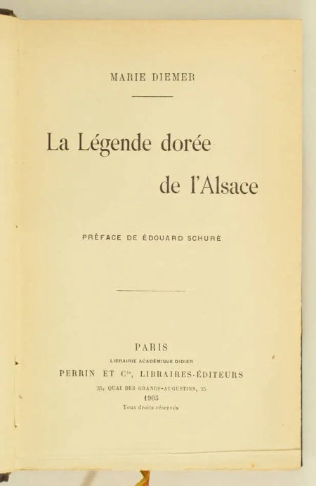 Marie DIEMER - La légende dorée de l Alsace - 1905 - Photo 1, livre rare du XXe siècle