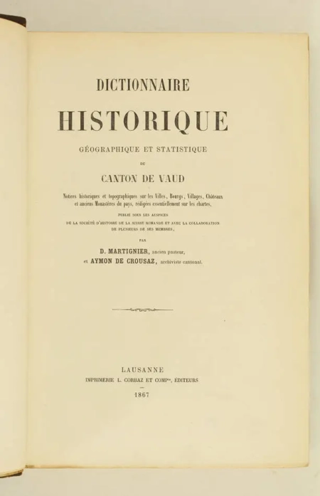 [Suisse] MARTIGNIER - Dictionnaire historique du canton de Vaud - 1867 - Photo 2, livre rare du XIXe siècle