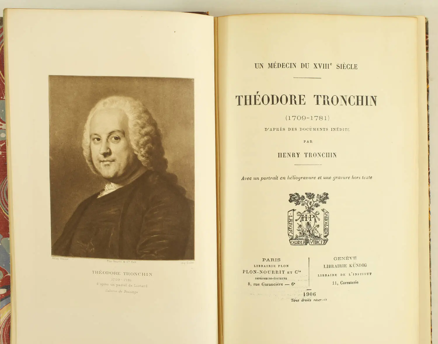 [Suisse] Un médecin du XVIIIe siècle. Théodore Tronchin (1709-1781) - 1906 - Photo 1, livre rare du XXe siècle