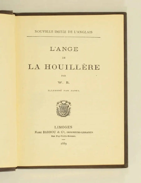 [Mines] L ange de la houillère, par W. B. - Cartonnage - Barbou, 1889 - Photo 1, livre rare du XIXe siècle