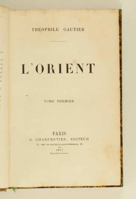 Théophile GAUTIER - L orient - 1877 - 2 volumes reliés - Photo 1, livre rare du XIXe siècle