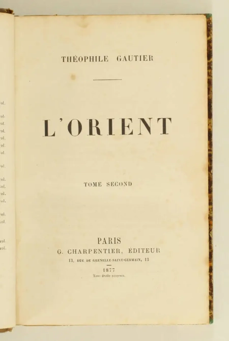 Théophile GAUTIER - L orient - 1877 - 2 volumes reliés - Photo 2, livre rare du XIXe siècle
