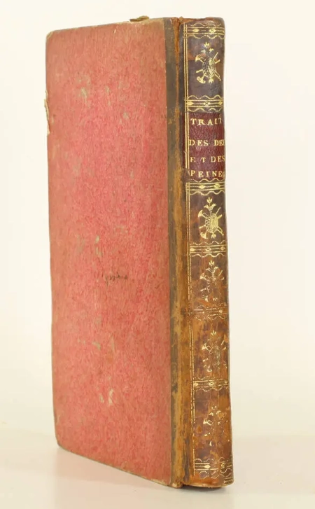 BECCARIA. Traité des délits et des peines, par Beccaria; traduit de l'italien par André Morellet; nouvelle édition corrigée; prcédée d'une correspondance de l'auteur avec le traducteur; accompagné de notes de Diderot; et suivie des lois pénales par Jérémie Bentham; traduite de l'anglais par Saint-Aubin, livre ancien du XVIIIe siècle