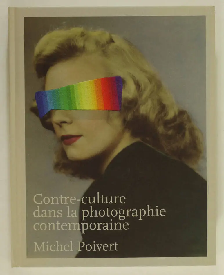 POIVERT - Contre-culture dans la photographie contemporaine - 2022 - Photo 0, livre rare du XXIe siècle