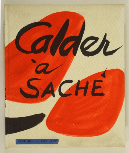 Calder à Saché - Cercle d'Art - 1975 - Photo 0, livre rare du XXe siècle