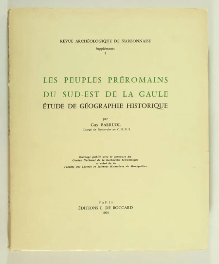 BARRUOL (Guy). Les peuples préromains du Sud-Est de la Gaule. Etude de géographie historique, livre rare du XXe siècle