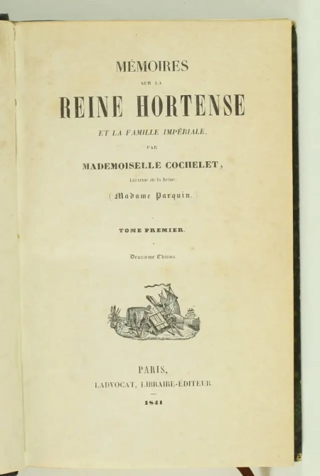 COCHELET Mémoires sur la reine Hortense et la famille impériale - 1841 - 4 vols - Photo 1, livre rare du XIXe siècle