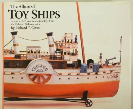 CLAUS - The allure of toy ships. American and european nautical toys - 2005 - Photo 0, livre rare du XXIe siècle
