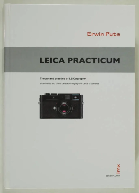 PUTS (Erwin). Leica practicum. Theory and practice of LEICAgraphy. Silver halide and photo detector imaging with Leica M cameras