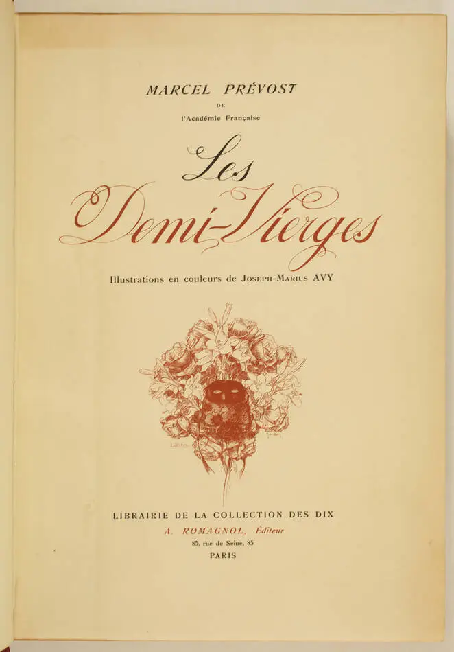 PREVOST - Les demi-vierges - 1909 - Illustré par Avy - Signé par Romagnol - Photo 3, livre rare du XXe siècle