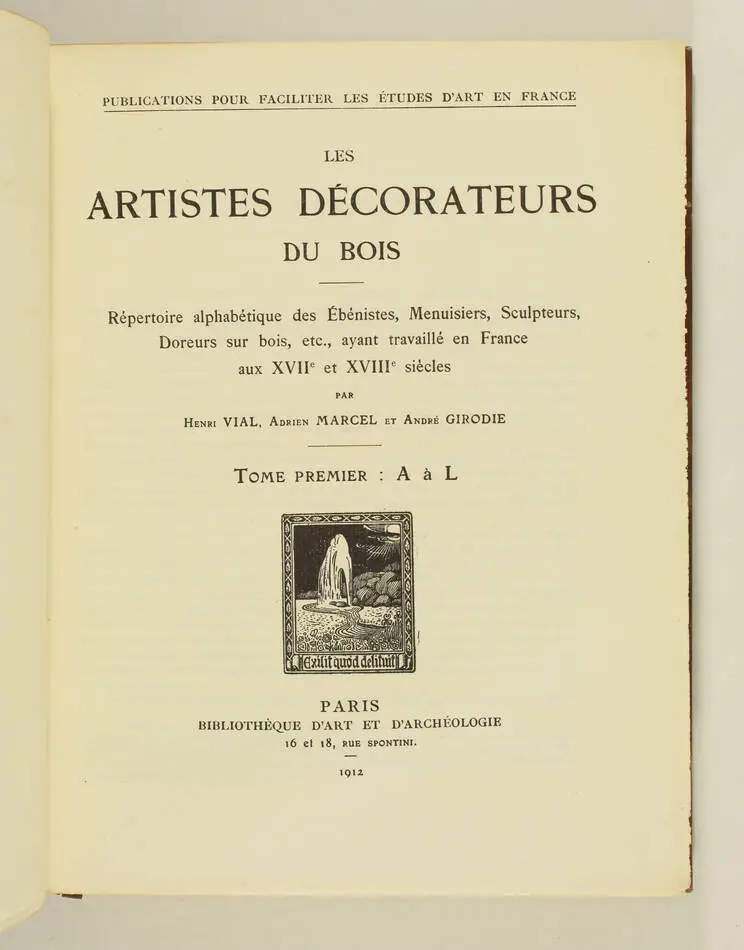 VIAL - Les artistes décorateurs du bois. Répertoire alphabétique - 1912 - 2 vols - Photo 1, livre rare du XXe siècle