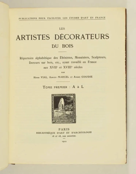 VIAL - Les artistes décorateurs du bois. Répertoire alphabétique - 1912 - 2 vols - Photo 1, livre rare du XXe siècle