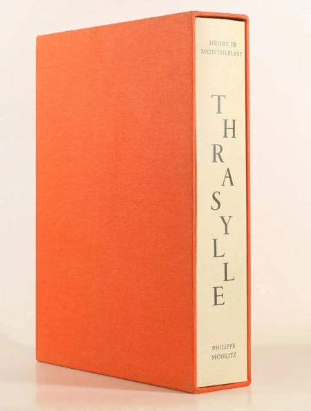 MONTHERLANT - Thrasylle - 1998 - 13 Eaux-fortes de Mohlitz - signé - Photo 1, livre rare du XXe siècle