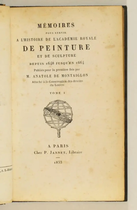 MONTAIGLON - Académie de peinture et sculpture de 1648 à 1664 - Jannet 1853 - 2v - Photo 1, livre rare du XIXe siècle