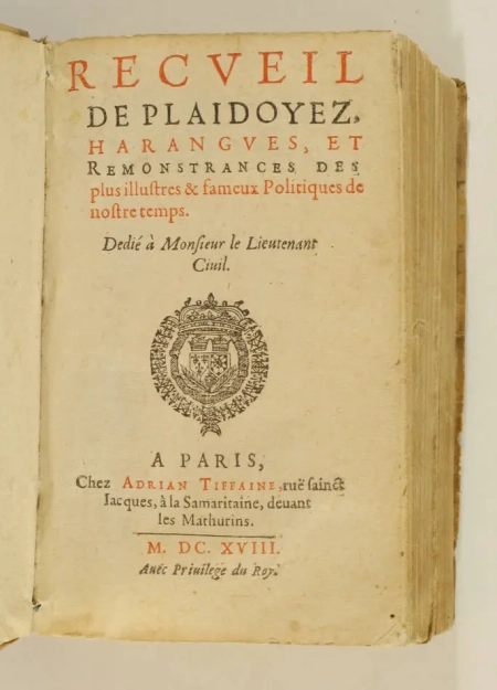 [Droit - Politique] Recueil de plaidoyez, harangues et remonstrances - 1618 - Photo 1, livre ancien du XVIIe siècle