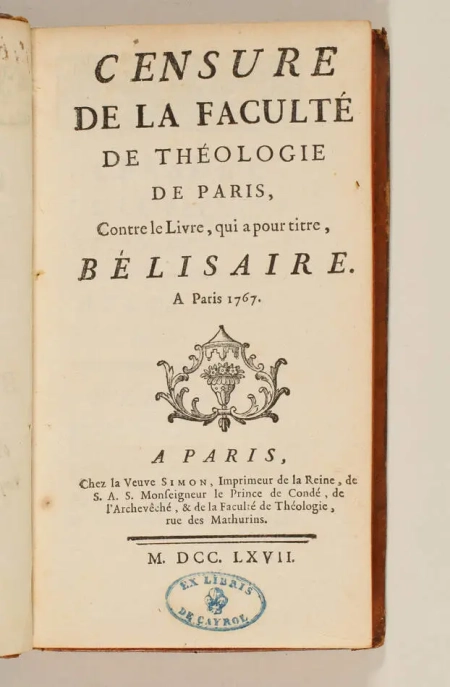 [Marmontel] Censure de la facult&eacute; de Paris contre le livre B&eacute;lisaire - 1767 - Photo 1, livre ancien du XVIIIe si&egrave;cle