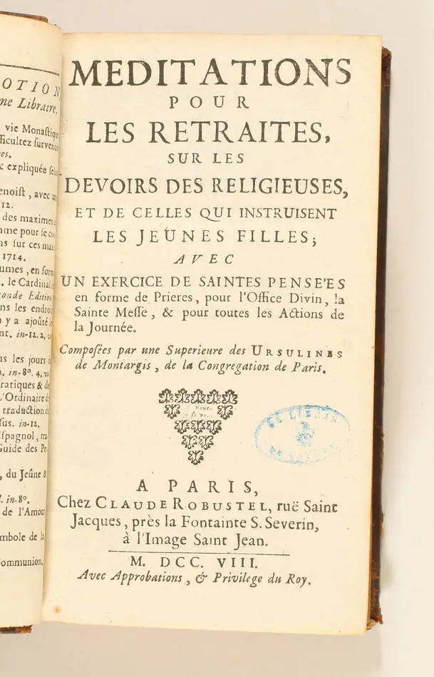 M&eacute;ditations pour les retraites, religieuses instruisant les jeunes filles - 1708 - Photo 2, livre ancien du XVIIIe si&egrave;cle