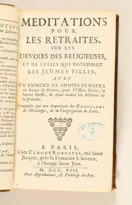 M&eacute;ditations pour les retraites, religieuses instruisant les jeunes filles - 1708 - Photo 2, livre ancien du XVIIIe si&egrave;cle