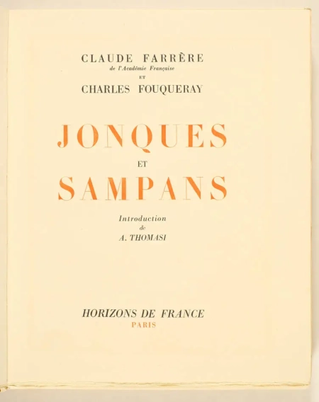 FARRERE - Jonques et sampans - 1945 - Illustr&eacute; par Fouqeray - Photo 5, livre rare du XXe si&egrave;cle