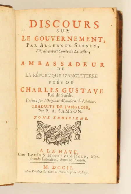 Algernon SIDNEY - Discours sur le gouvernement - 1702 - 3 volumes - Ex-libris - Photo 2, livre ancien du XVIIIe si&egrave;cle