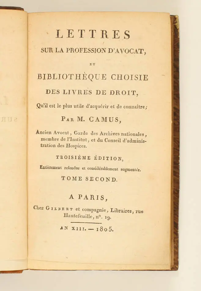 [Bibliographie] Camus - Livres de droit Lettres sur la profession d avocat 1805 - Photo 2, livre ancien du XIXe si&egrave;cle