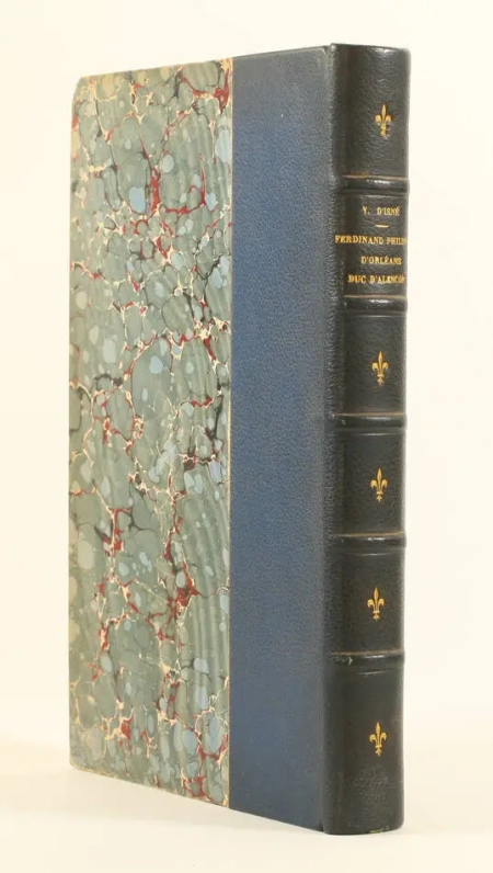 ISNE (Y. d'). Un prince contemporain. Ferdinand Philippe d'Orléans, duc d'Alençon. Lettre-préface de M. Paul Bourget, livre rare du XXe siècle