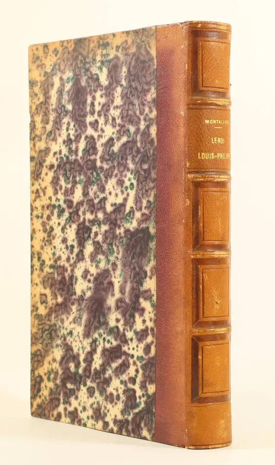 MONTALIVET - Le Roi Louis-Philippe. Liste Civile - 1851 - Ex-libris Harcourt - Photo 1, livre rare du XIXe siècle