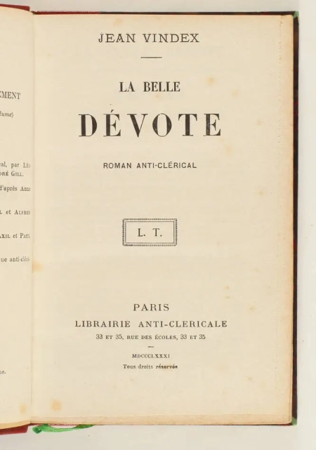 VINDEX La belle d&eacute;vote. Roman anti-cl&eacute;rical / Jean Vindex  Publication : : 1881 - Photo 1, livre rare du XIXe si&egrave;cle