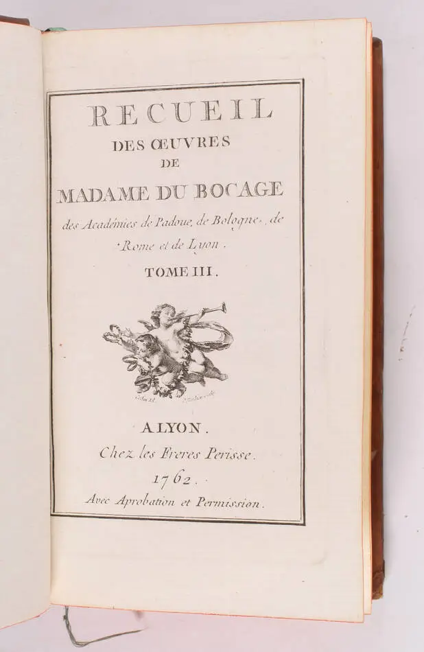 DU BOCAGE - Recueil des oeuvres de Mme du Bocage - 1762 - 3 volumes - Photo 3, livre ancien du XVIIIe si&egrave;cle