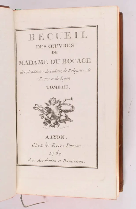 DU BOCAGE - Recueil des oeuvres de Mme du Bocage - 1762 - 3 volumes - Photo 3, livre ancien du XVIIIe si&egrave;cle