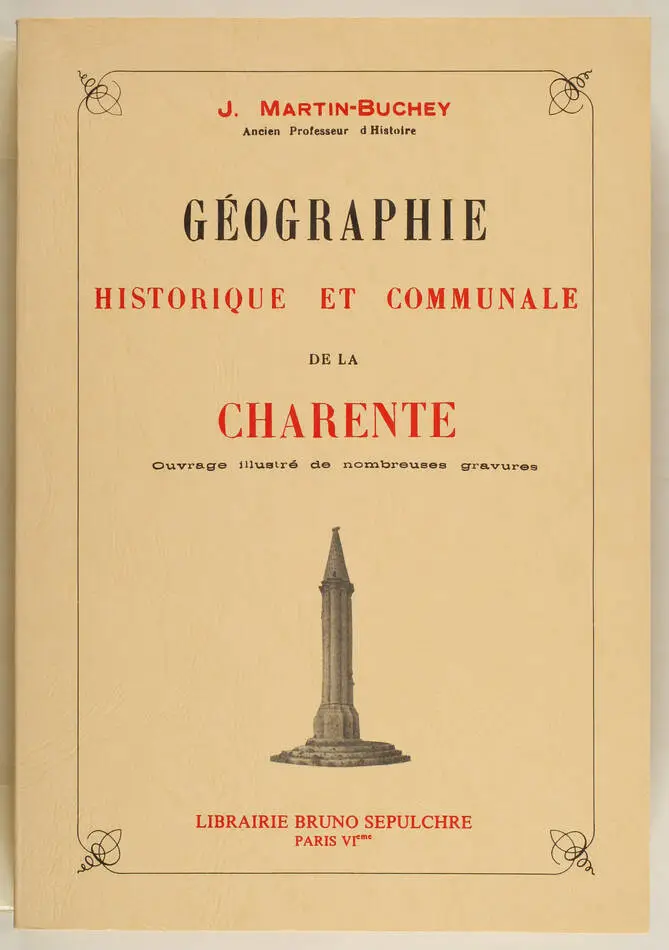 MARTIN-BUCHEY G&eacute;ographie historique et communale de la Charente - 1984 - Photo 0, livre rare du XXe si&egrave;cle